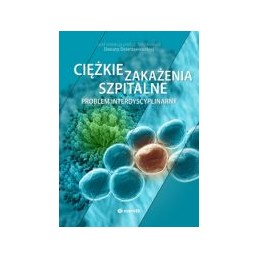 Ciężkie zakażenia szpitalne...
