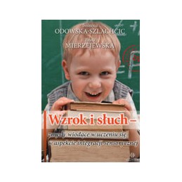 Wzrok i słuch - zmysły...