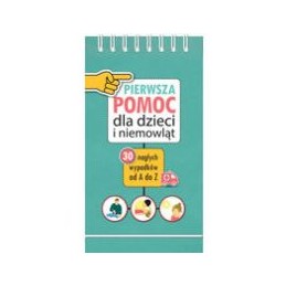 Pierwsza pomoc dla dzieci i...