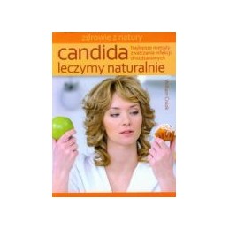 Candida Leczymy naturalnie