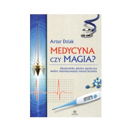 Medycyna czy magia?