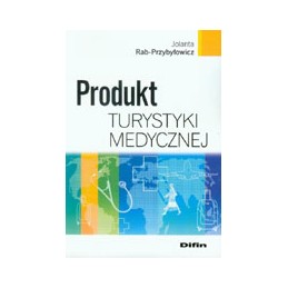 Produkt turystyki medycznej