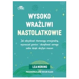 Wysoko wrażliwi nastolatkowie