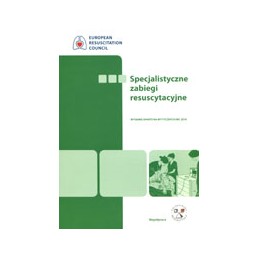 Specjalistyczne zabiegi resuscytacyjne (oparte na Wytycznych ERC 2010)