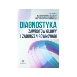 Diagnostyka zawrotów głowy...
