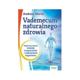 Vademecum naturalnego zdrowia