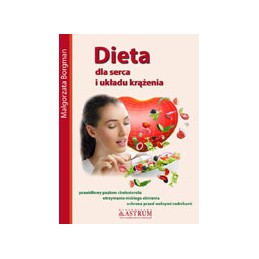 Dieta dla serca i układu...