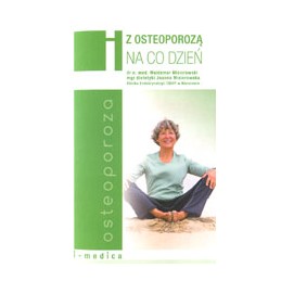 Z osteoporozą na co dzień