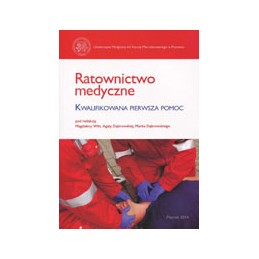 Ratownictwo medyczne - kwalifikowana pierwsza pomoc