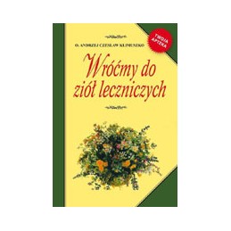 Wróćmy do ziół leczniczych