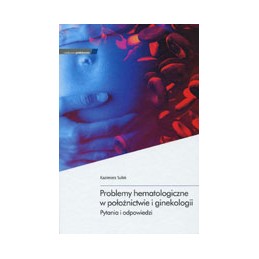 Problemy hematologiczne w...