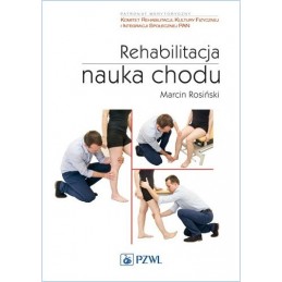 Rehabilitacja - nauka chodu