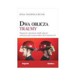Dwa oblicza traumy