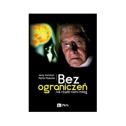 Bez ograniczeń - jak rządzi...