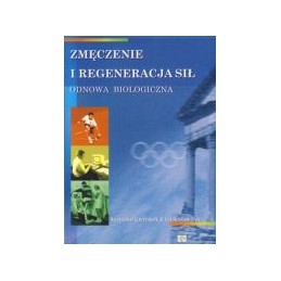Zmęczenie i regeneracja...
