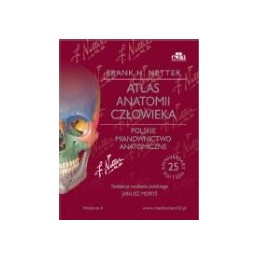 Atlas anatomii człowieka Nettera - polskie mianownictwo anatomiczne