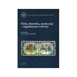 Etyka, bioetyka, medycyna -...