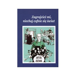 Zagrajcież mi, niechaj...