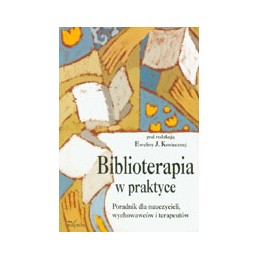 Biblioterapia w praktyce