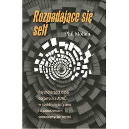 Rozpadające się self