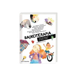Bajkoterapia czyli...