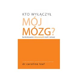 Kto wyłączył mój mózg?