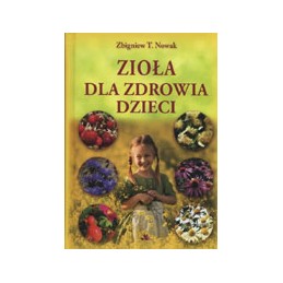 Zioła dla zdrowia dzieci