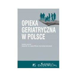 Opieka geriatryczna w Polsce