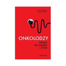 Onkolodzy - walka na śmierć...