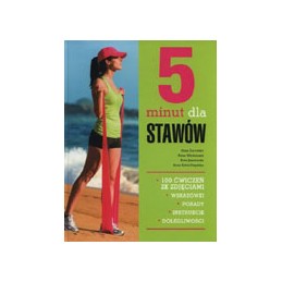 5 minut dla stawów