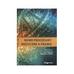 Nowe procedury medyczne a...