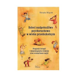 Dzieci nadpobudliwe...
