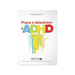 Praca z dzieckiem z ADHD