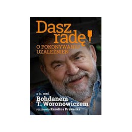 Dasz radę! O pokonywaniu...