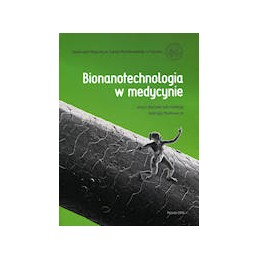 Bionanotechnologia w medycynie