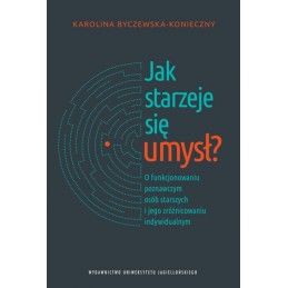 Jak starzeje się umysł?