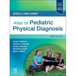 Zitelli and Davis' Atlas of Pediatric Physical Diagnosis
