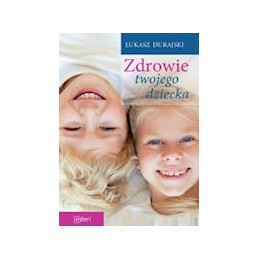 Zdrowie twojego dziecka