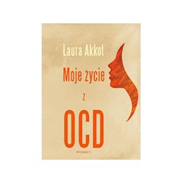Moje życie z OCD
