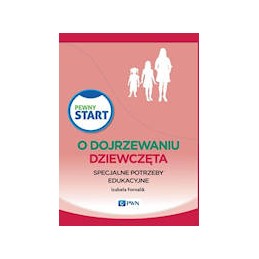 Pewny start O dojrzewaniu...