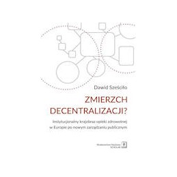 Zmierzch decentralizacji?