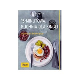 15-minutowa kuchnia dla singli