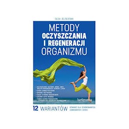 Metody oczyszczania i regeneracji organizmu