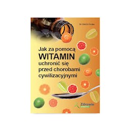 Jak za pomocą witamin...