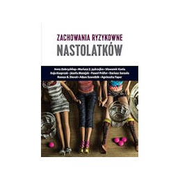 Zachowania ryzykowne...