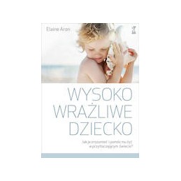 Wysoko wrażliwe dziecko