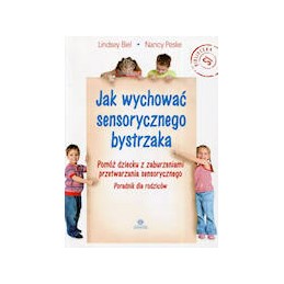 Jak wychować sensorycznego...
