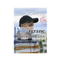 Nie-zgrane dziecko dorasta