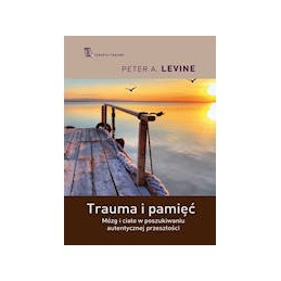 Trauma i pamięć