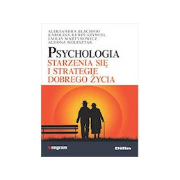 Psychologia starzenia się i...